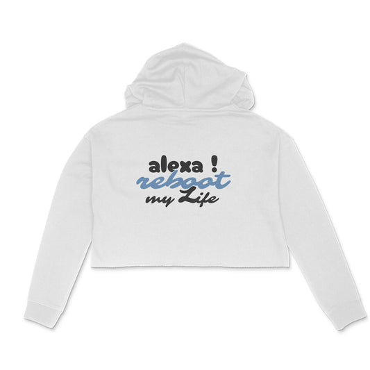 Alexa Reboot my life hoodie