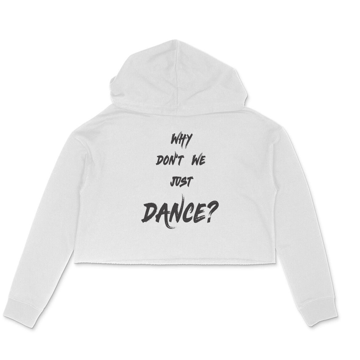 Crop Hoodie - Just Dance