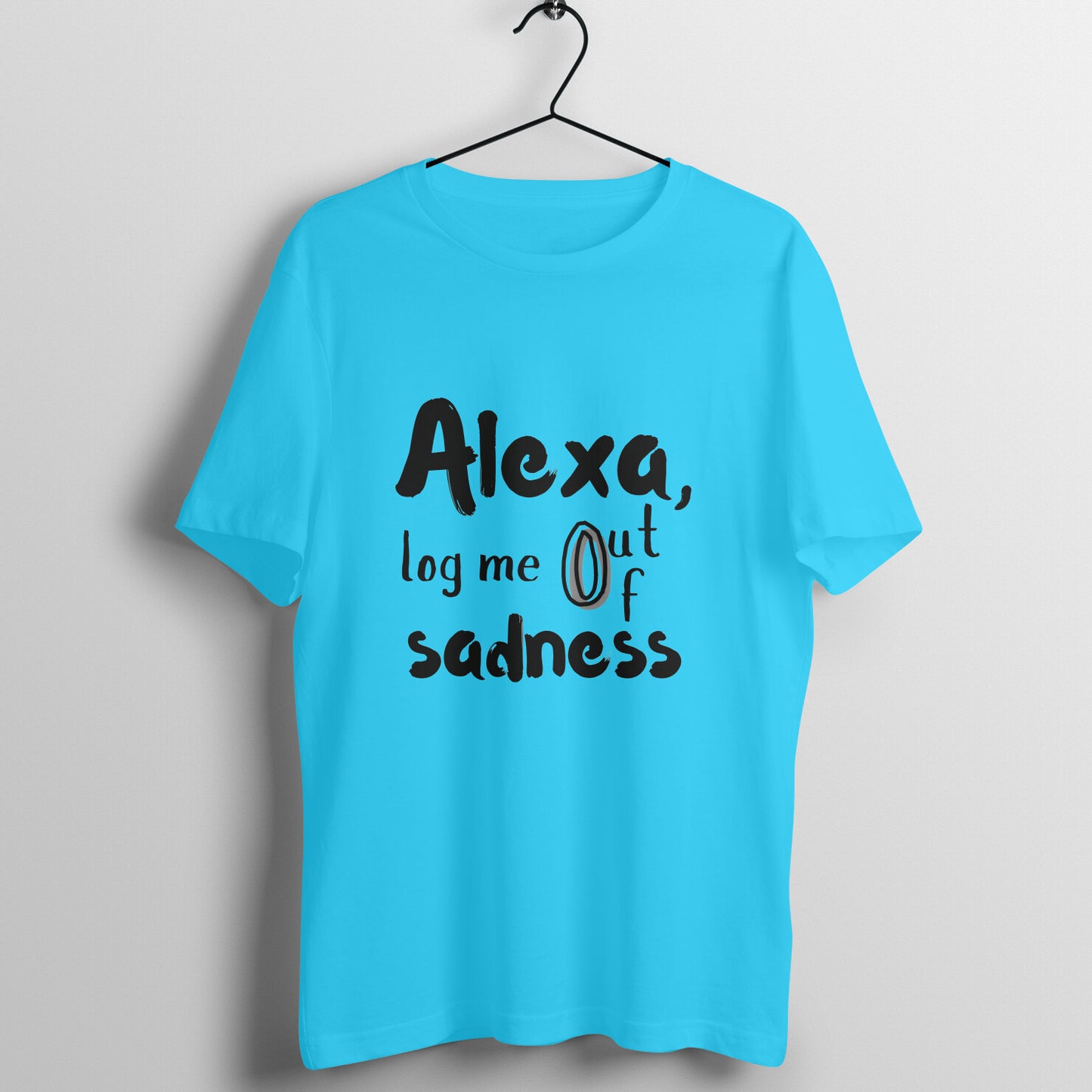 Alexa Log me out of sadness Tee